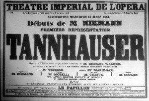 Affiche parisienne annonçant la première de "Tannhäuser" (seconde version,) sur la scène du Théâtre Impérial de l'Opéra (mars 1861). On note parmi la distribution la présence du célèbre ténor Albert Niemann dans le rôle titre.