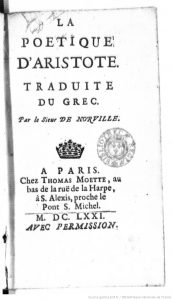 La Poétique d'Aristote . Traduite du grec par le sieur de Norville (Gallica)